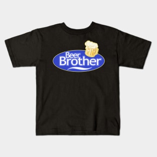 Beer Brother Kids T-Shirt